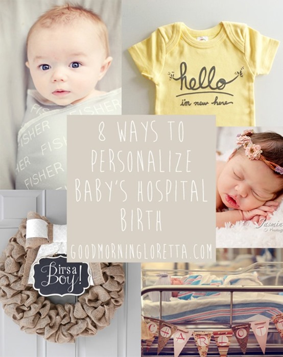 Ways to personalize your baby's hospital experience, personalize your baby's birth, custom baby blanket, hospital decorations